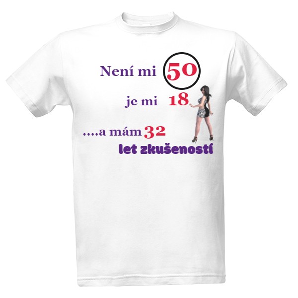 Tričko s potiskem Není mi 50