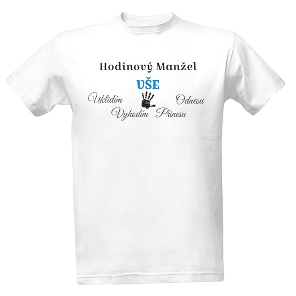 Tričko s potiskem Vše uklidím